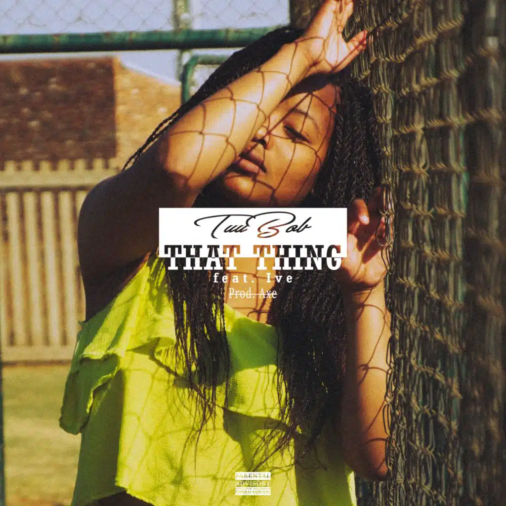 That Thing (feat. Axe & Ive)
