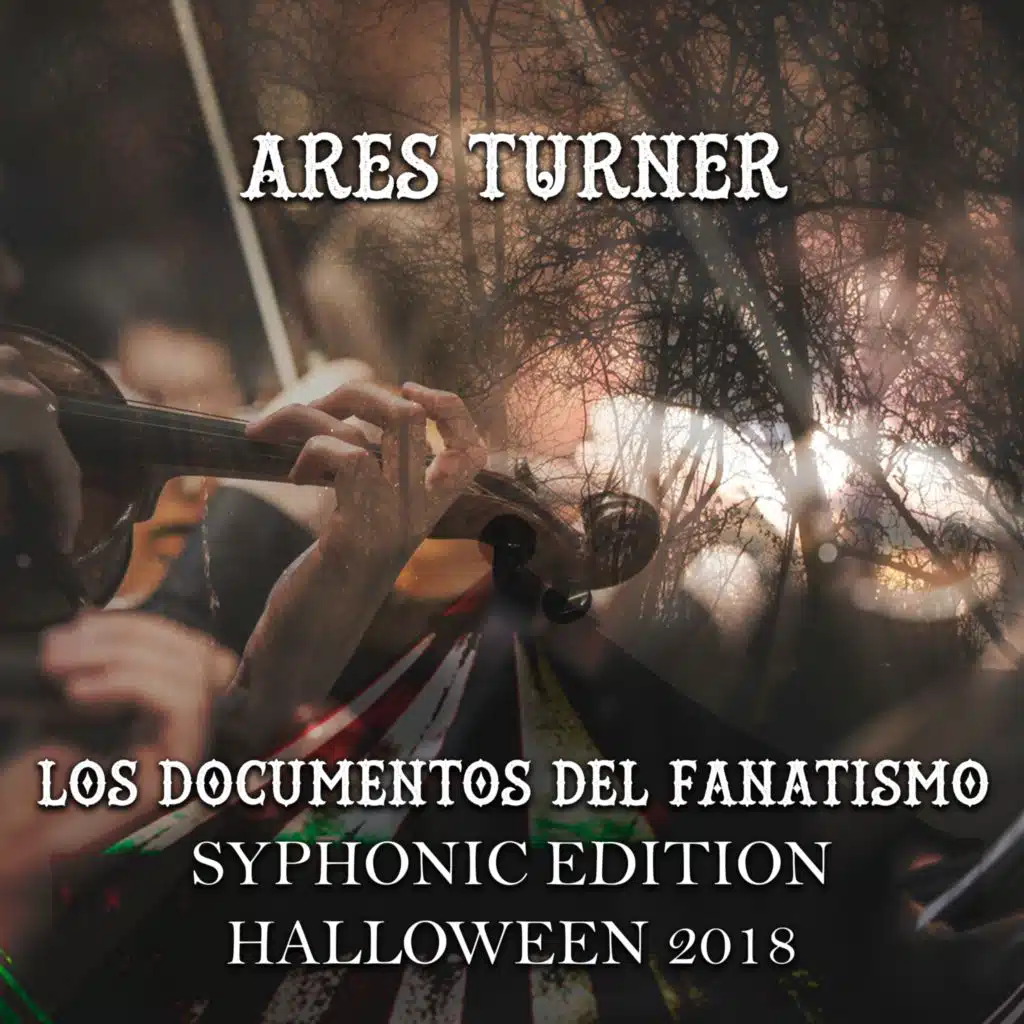 Los Documentos del Fanatismo (Syphonic Edition)