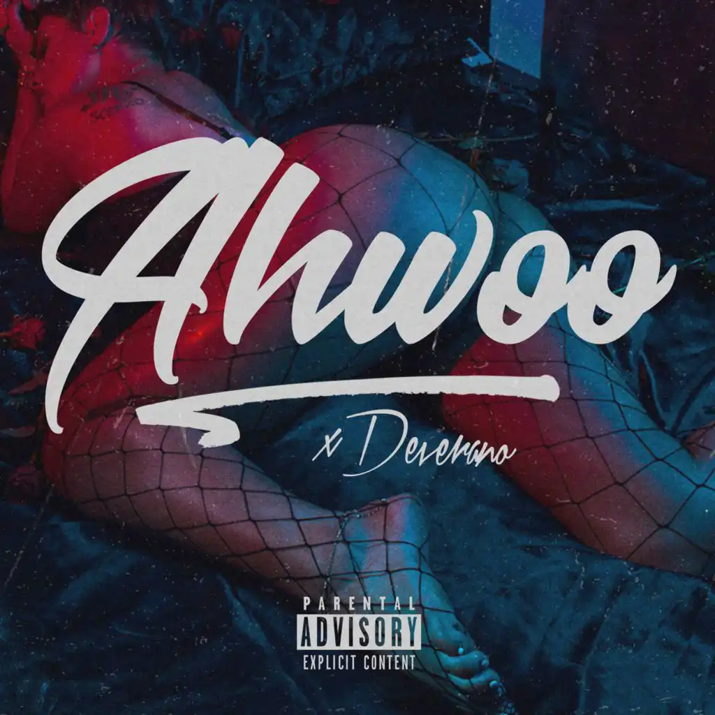 Ahwoo (feat. Deverano)