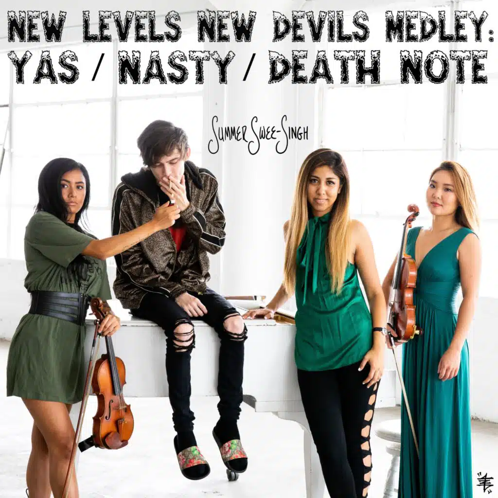 New Levels New Devils Medley: Yas / Nasty / Death Note
