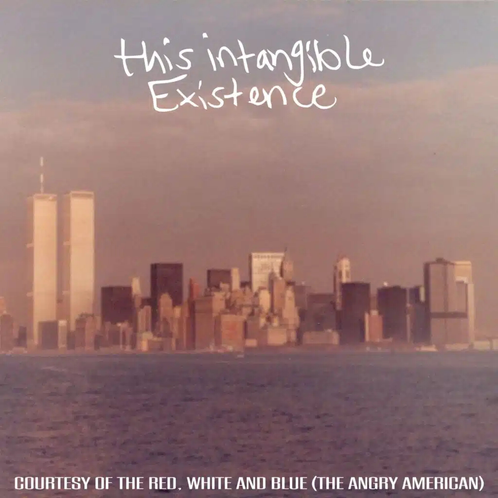 Courtesy of the Red, White and Blue (The Angry American)