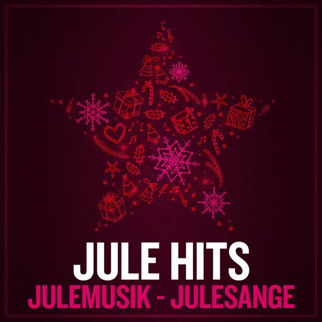 Jule hits - Julemusik - Julesange