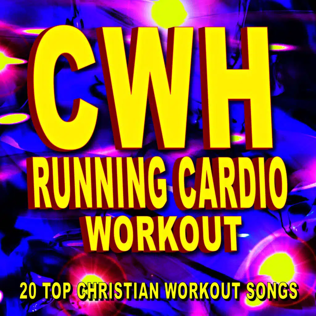 Running Cardio Workout: 20 Top Christian Workout Songs