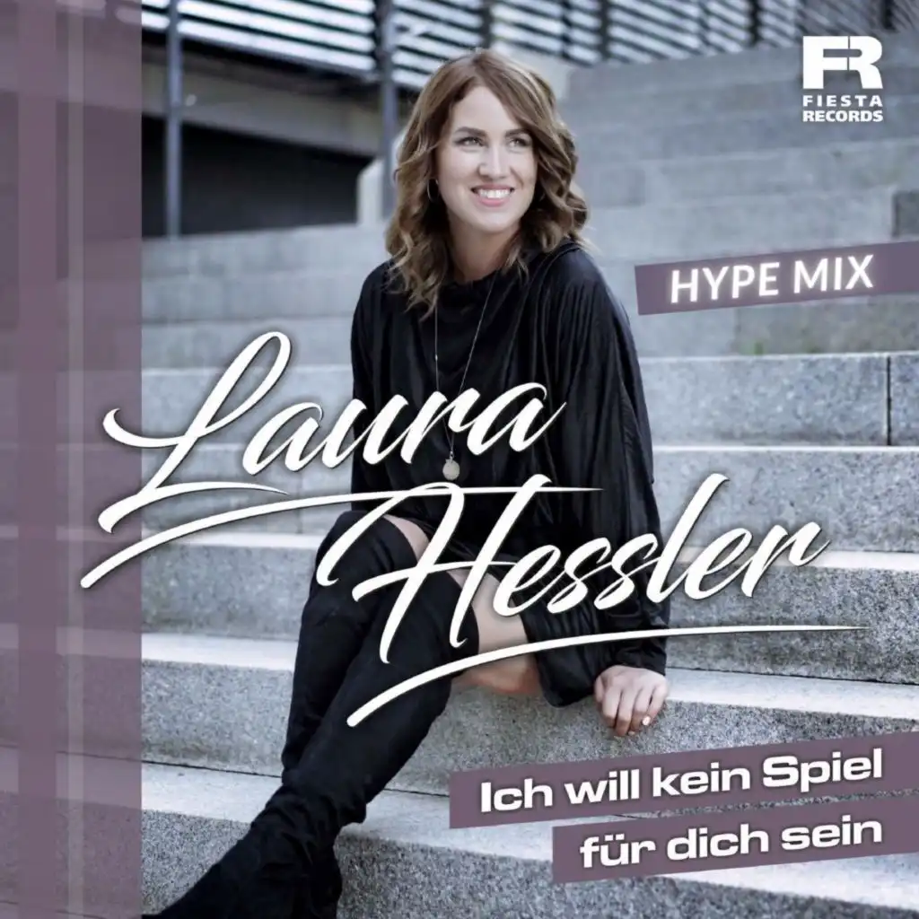 Ich will kein Spiel für dich sein (Hype Mix)