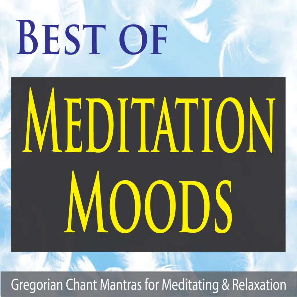 Gregorian Humming Meditation Mantra