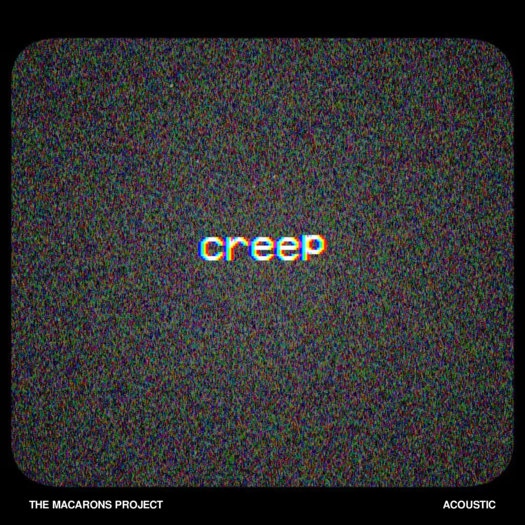 Creep (Acoustic)