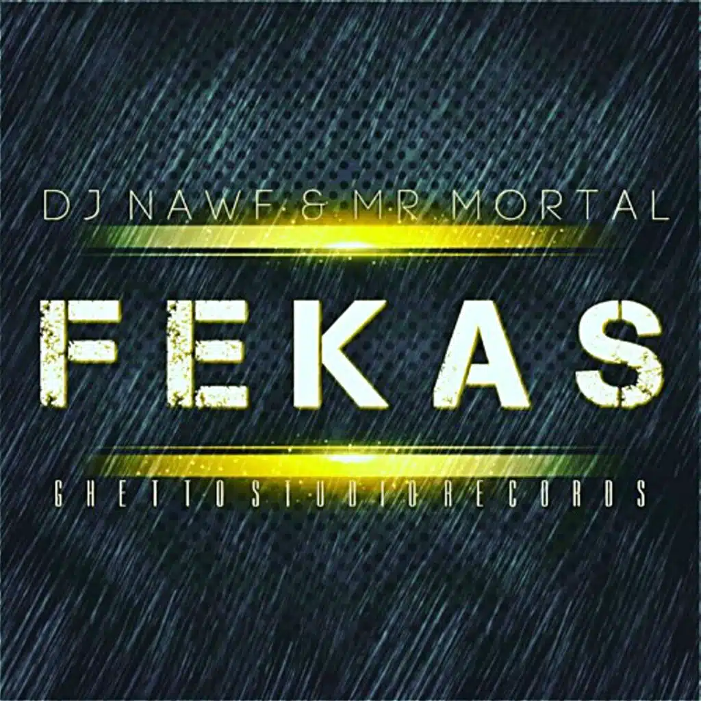 Fekas (feat. Mr. Mortal)