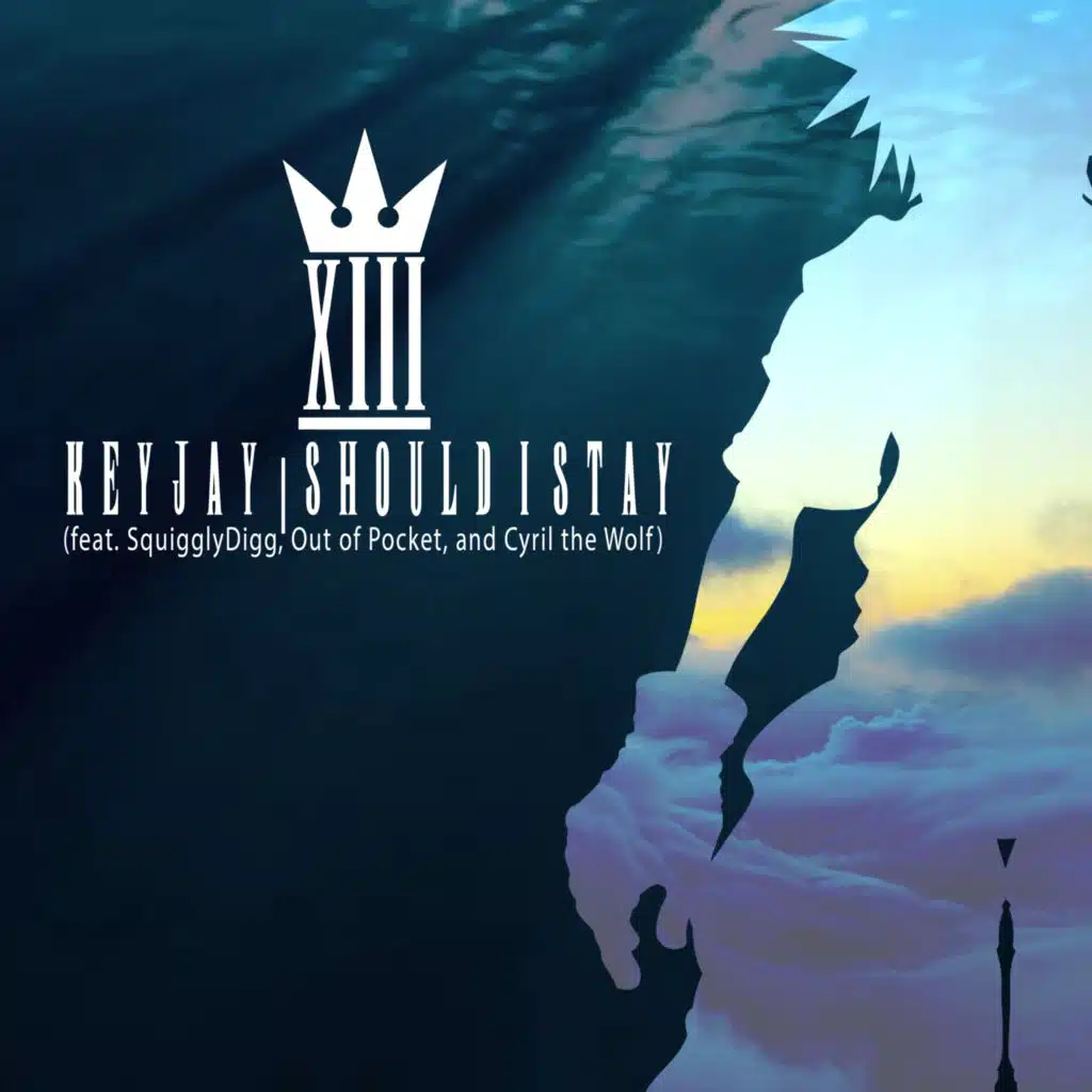 Should I Stay (feat. Out of Pocket, Cyril the Wolf & SquigglyDigg)