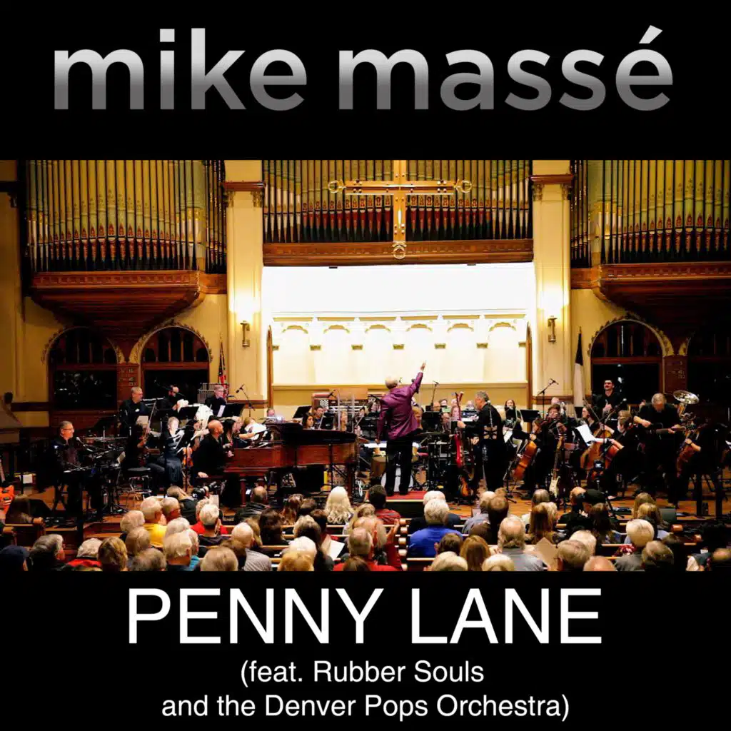 Penny Lane (feat. Rubber Souls & Denver Pops Orchestra)
