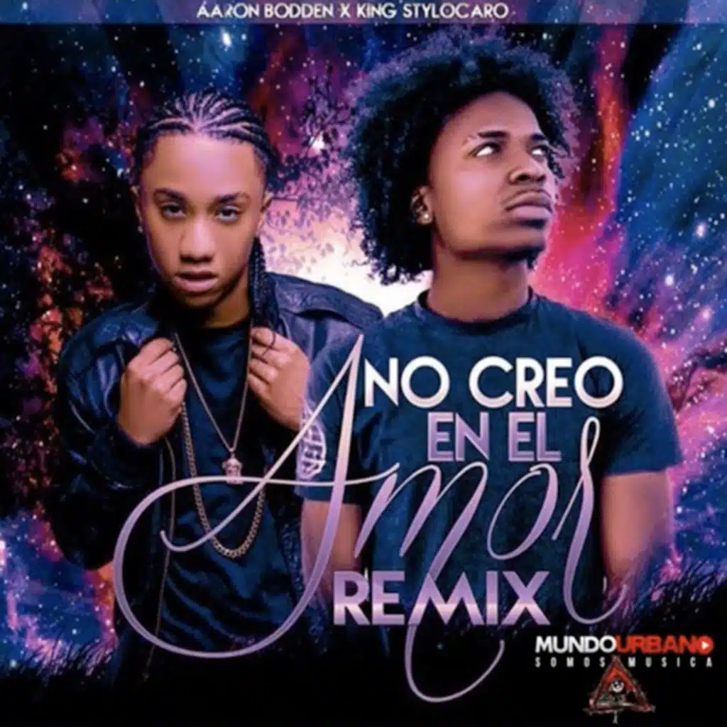 No Creo en el Amor (Remix) [feat. Aaron Bodden]