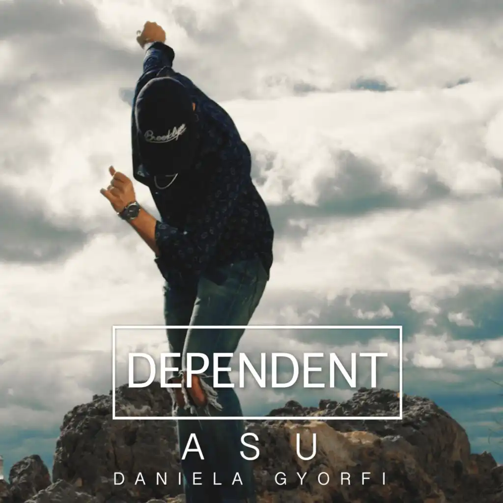 Dependent (feat. Daniela Gyorfi)