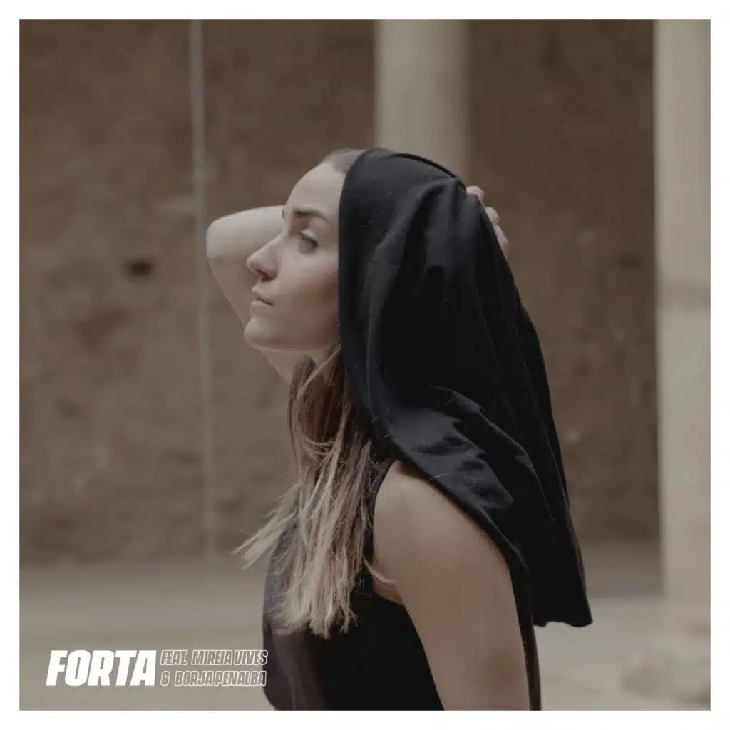 Forta (feat. Mireia Vives & Borja Penalba)