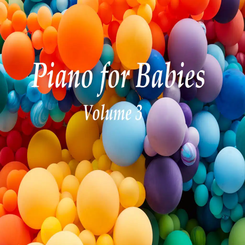 Piano for Babies, Vol. 3