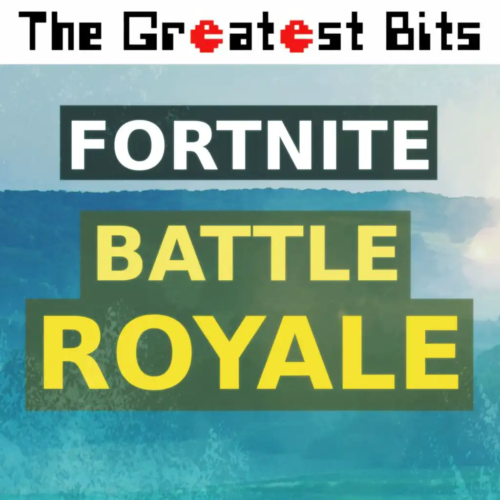 Fortnite Dance Theme (From "Fortnite Battle Royale")