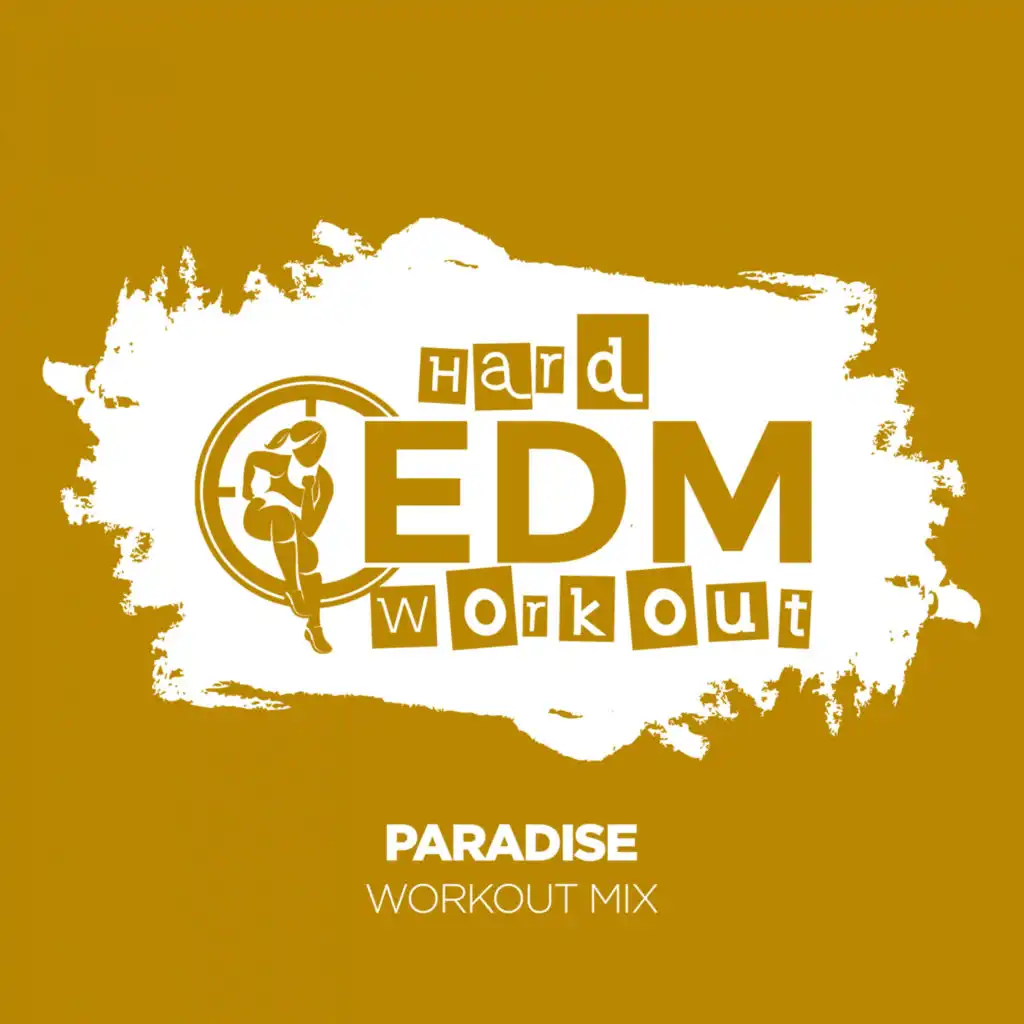 Paradise (Workout Mix 140 bpm)