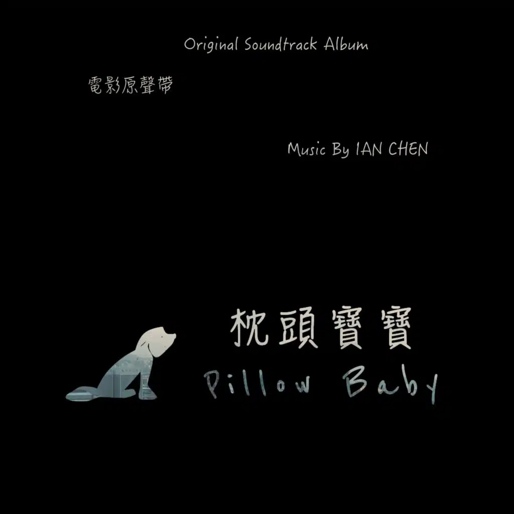 Pillow Baby (Original Score)
