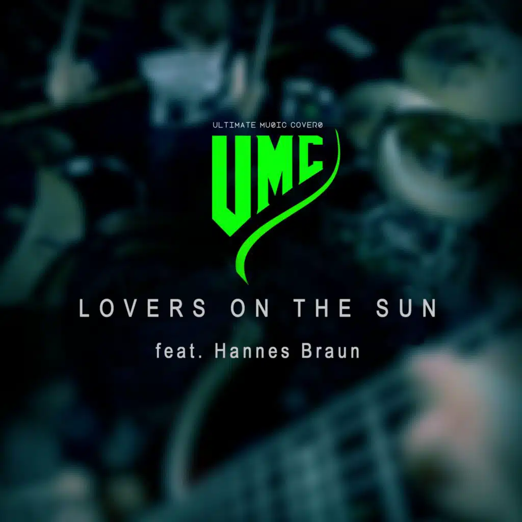 Lovers On the Sun (Metal Version) [feat. Hannes Braun]
