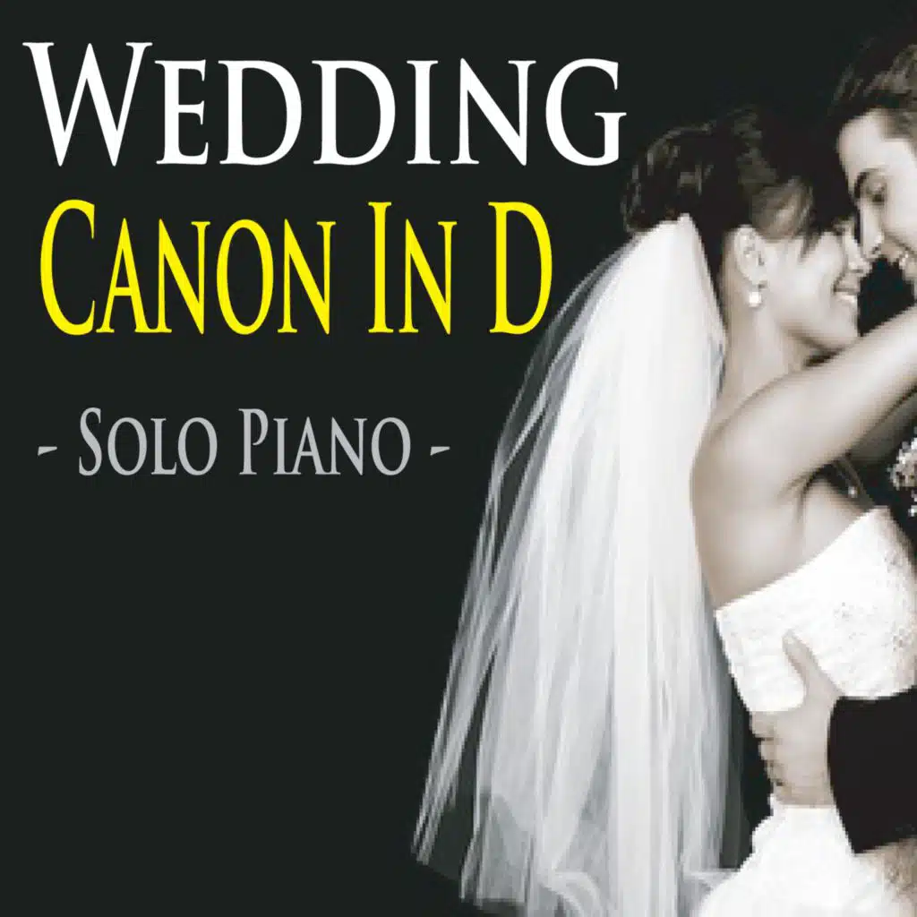Wedding Canon in D (Solo Piano)