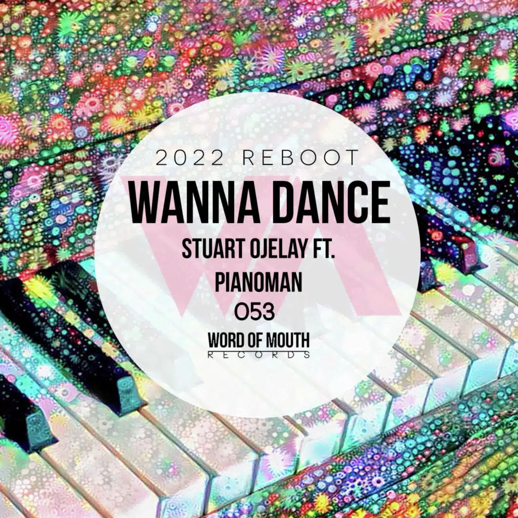 Wanna Dance 2022 (feat. Pianoman)