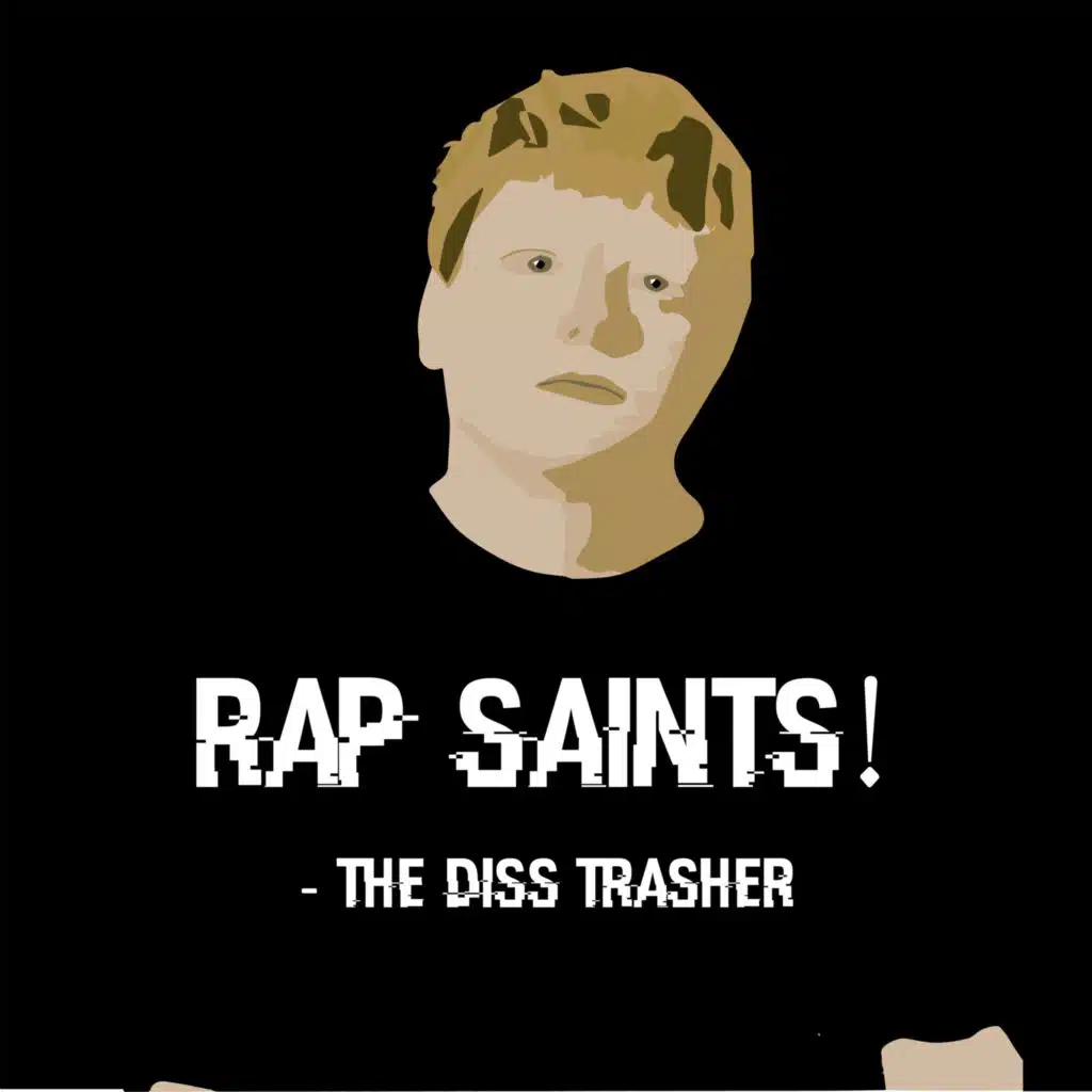 Rap Saints!