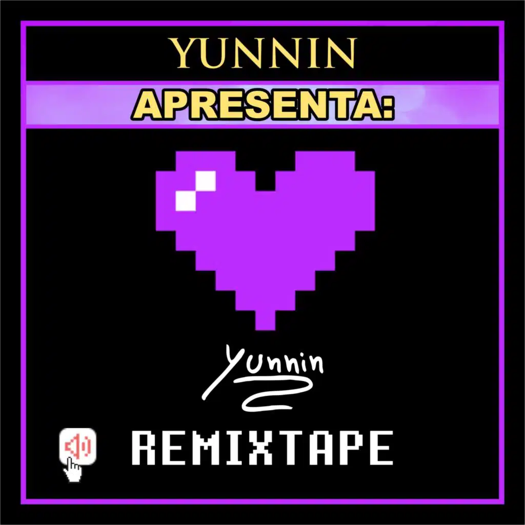 Remixtape (Yunnin Apresenta)