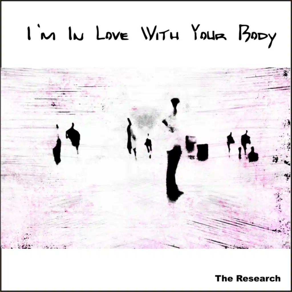 I'm In Love With Your Body