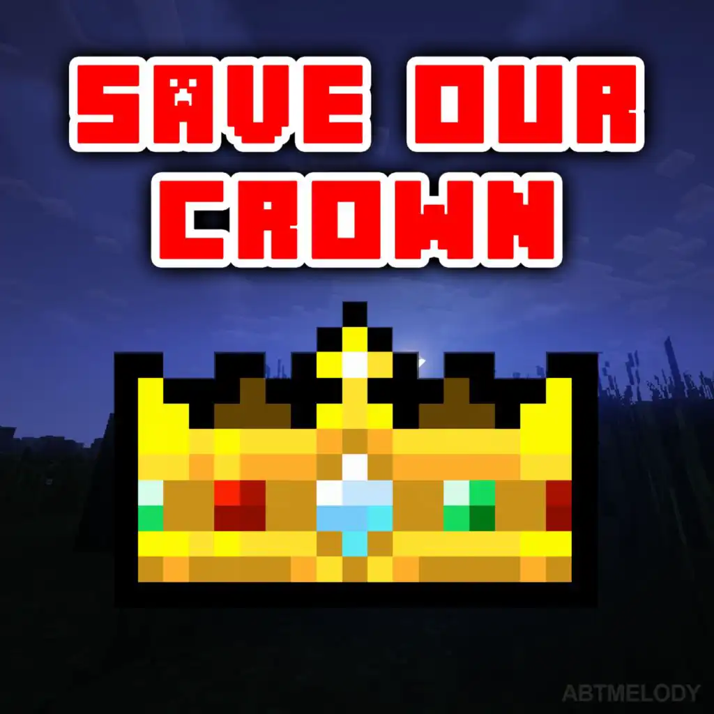 Save Our Crown (Instrumental)