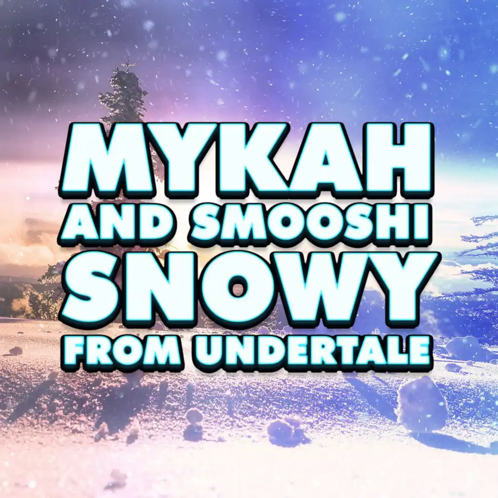 Mykah & Smooshi