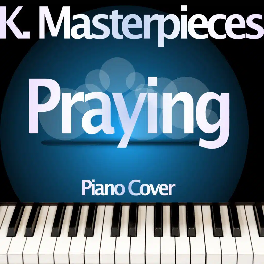 Praying (Piano Karaoke Version)