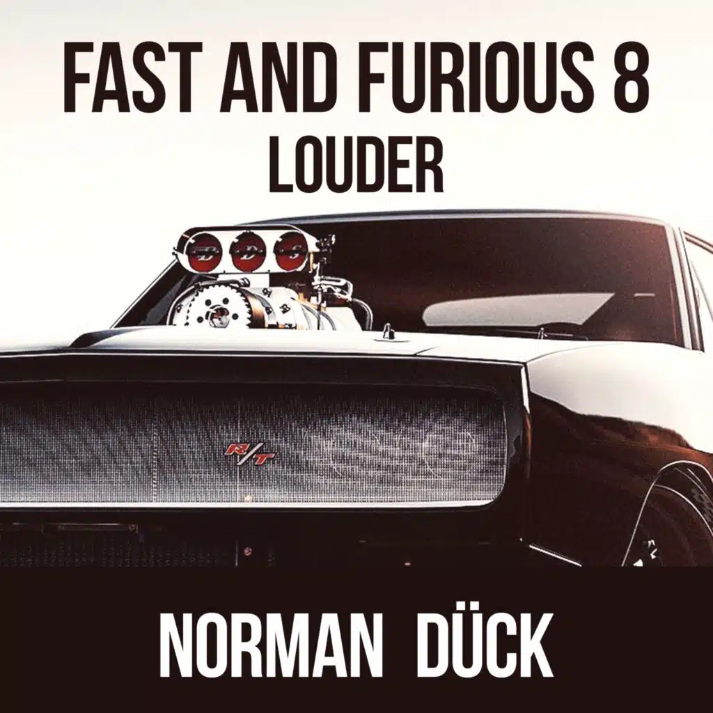 Fast and Furious 8 Louder