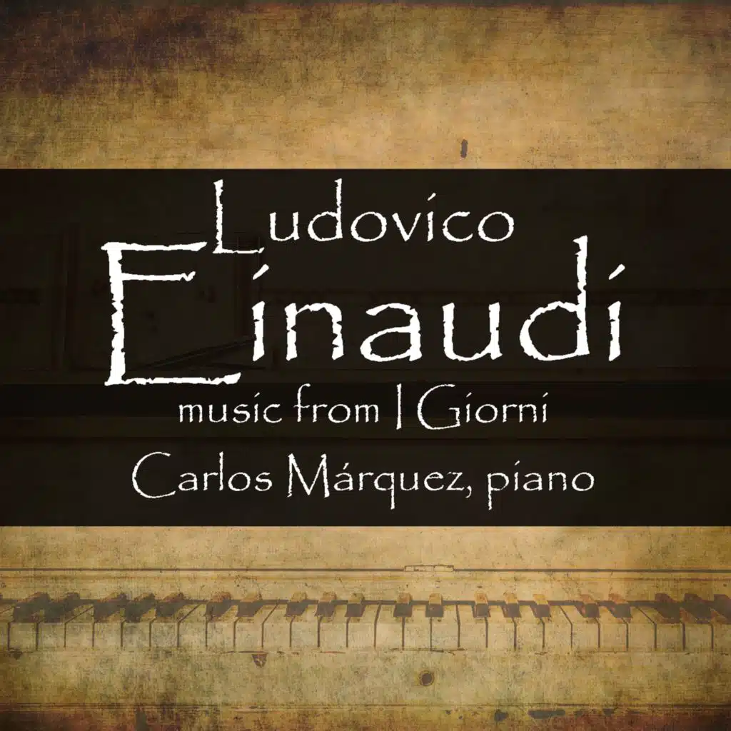 Music from I Giorni: Ludovico Einaudi (feat. Carlos Márquez)