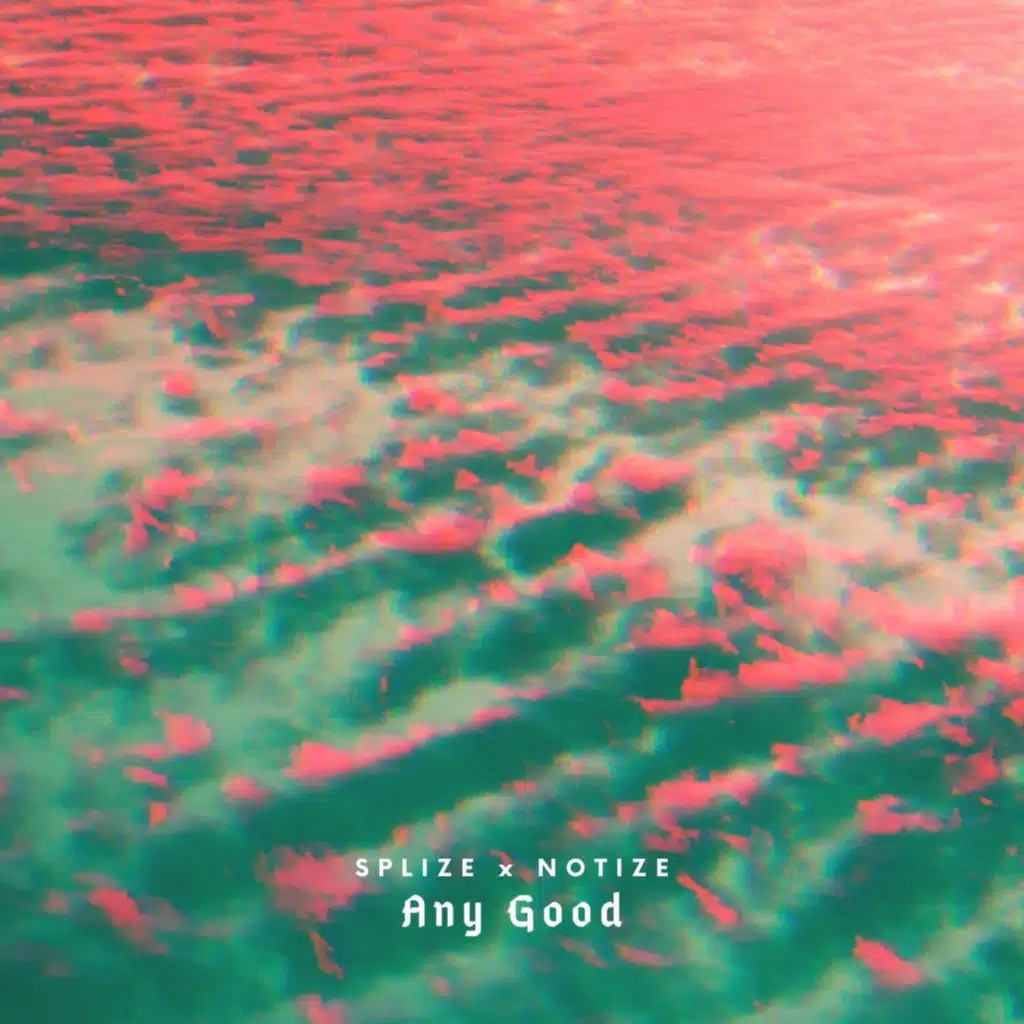 Any Good (Instrumental)