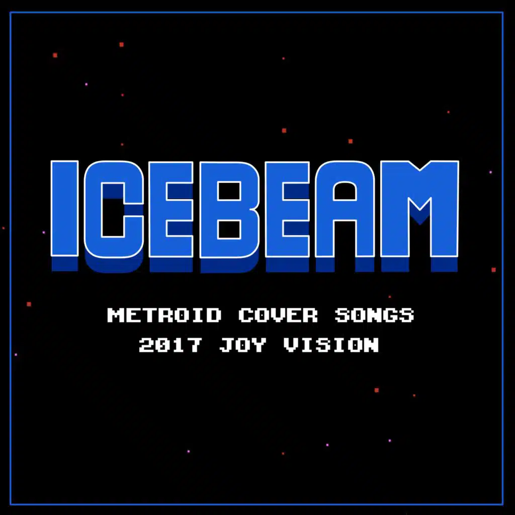 Ice Beam (Metroid Cover Songs)