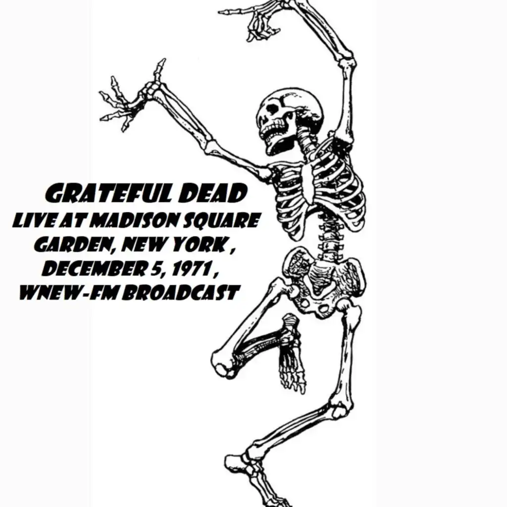 Live At Madison Square Garden, New York, December 5th 1971, WNEW-FM Broadcast (Remastered)