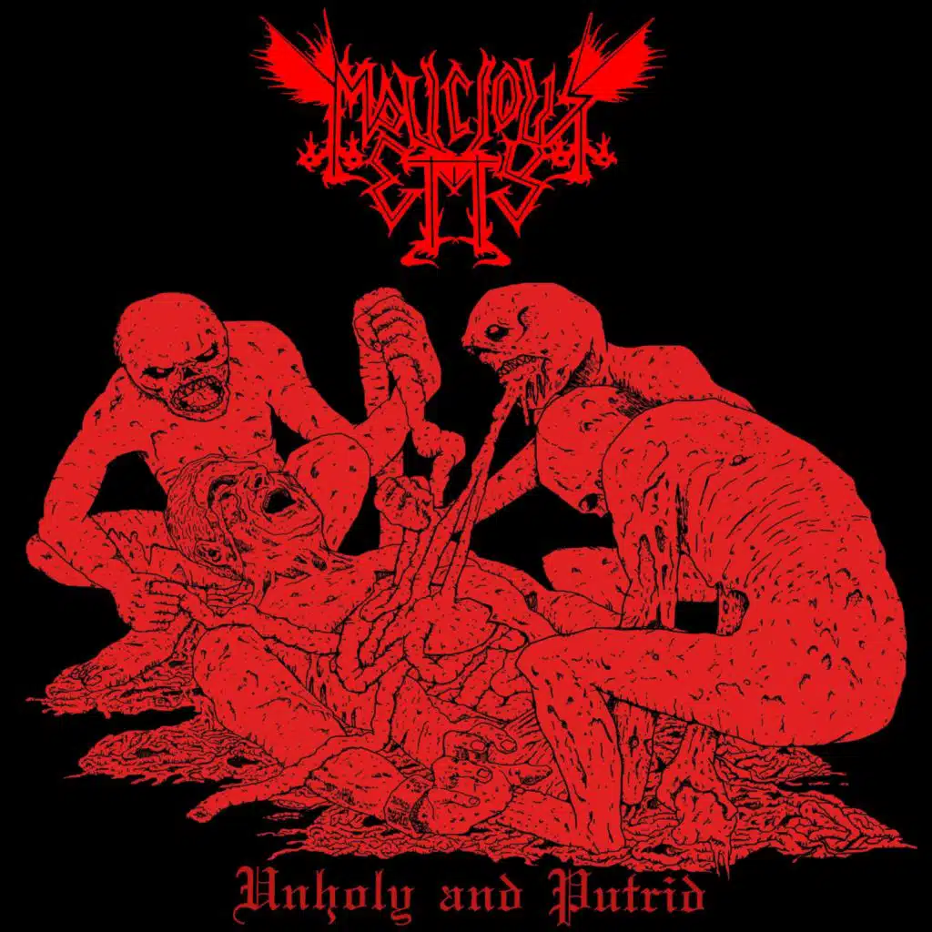 Unholy and Putrid