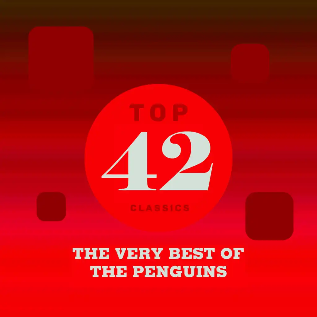 Top 42 Classics - The Very Best of The Penguins