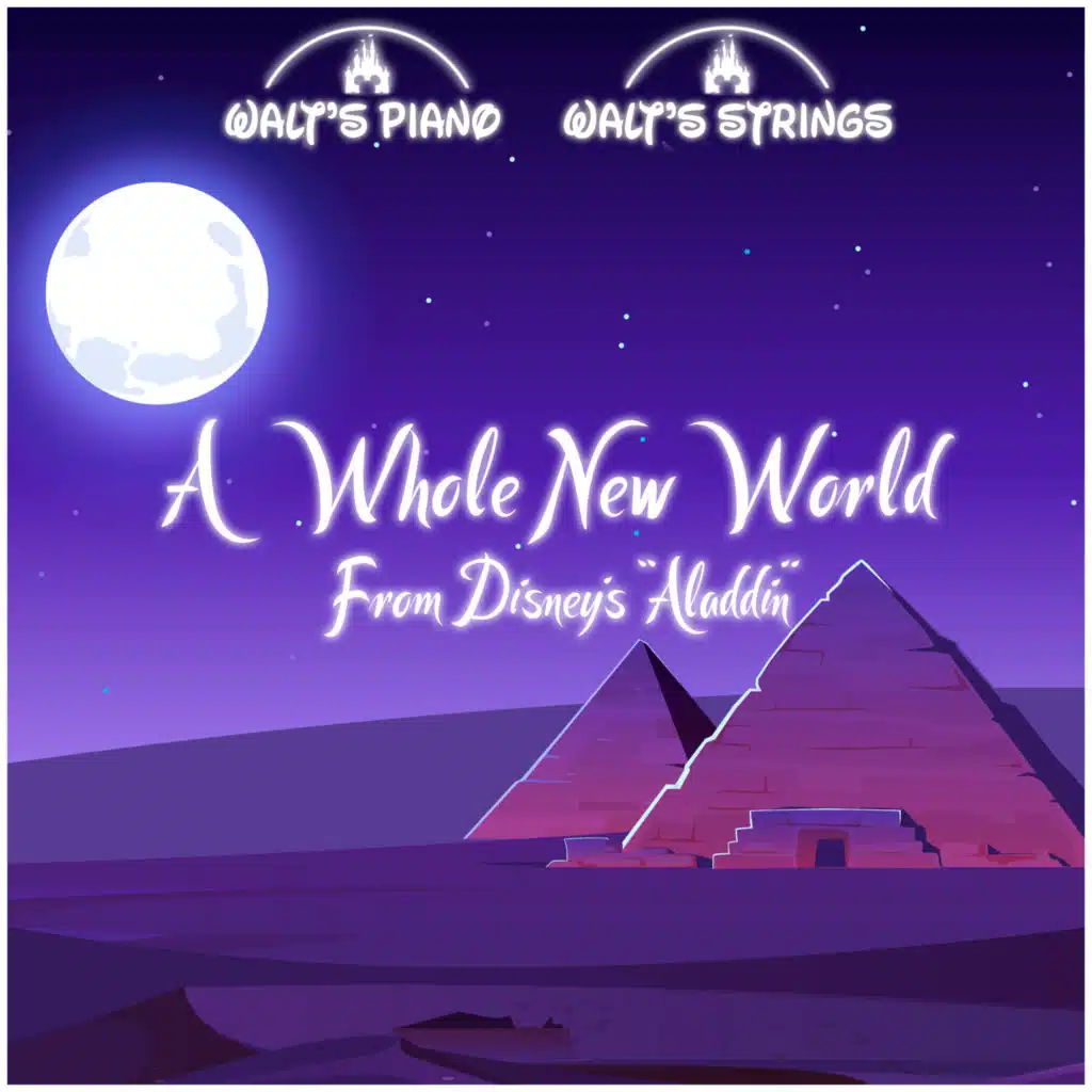A Whole New World (From Disney's "Aladdin")