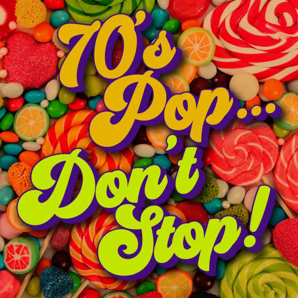 70's Pop...Don't Stop!