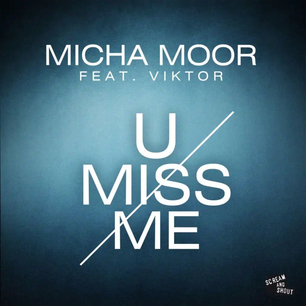 U Miss Me (feat. Viktor)