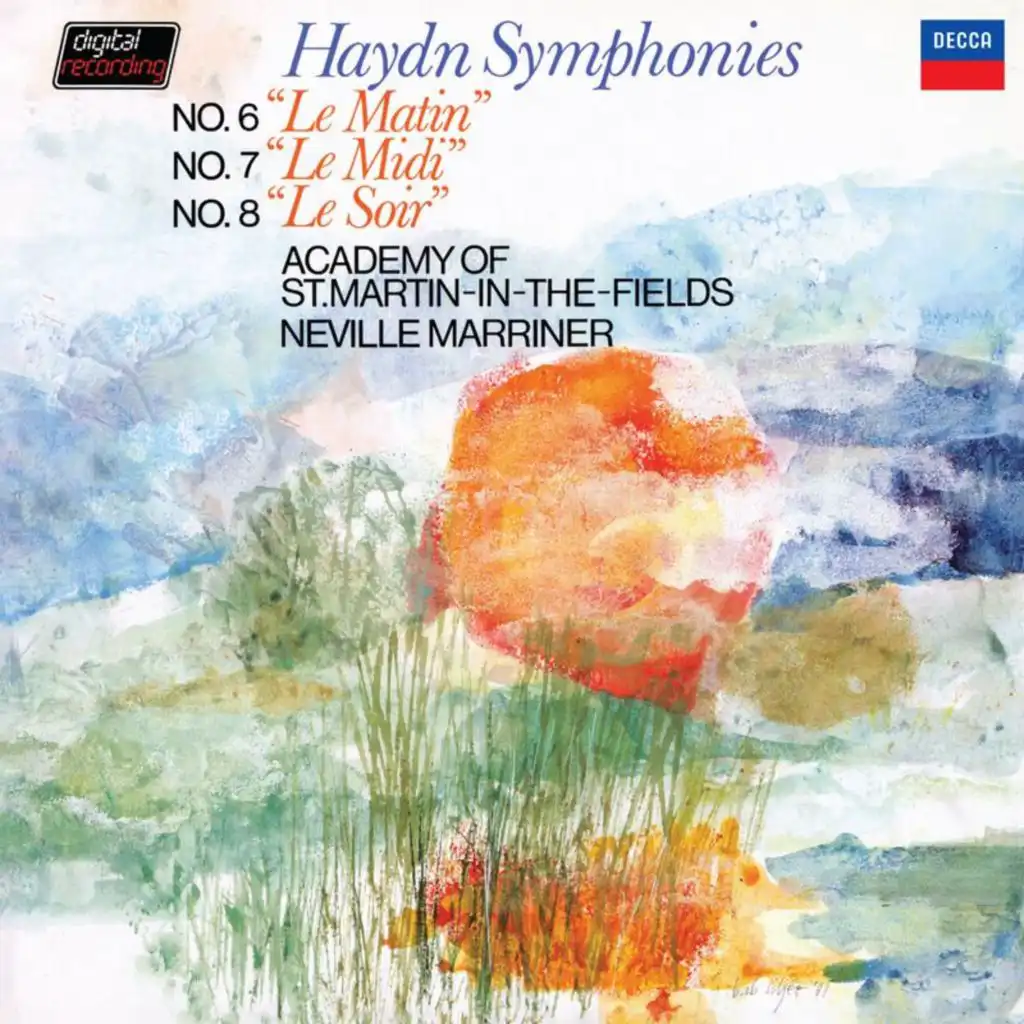 Haydn: Symphony No. 6 'Le Matin'; Symphony No. 7 'Le Midi'; Symphony No. 8 'Le Soir' (Sir Neville Marriner – Haydn: Symphonies, Volume 1)