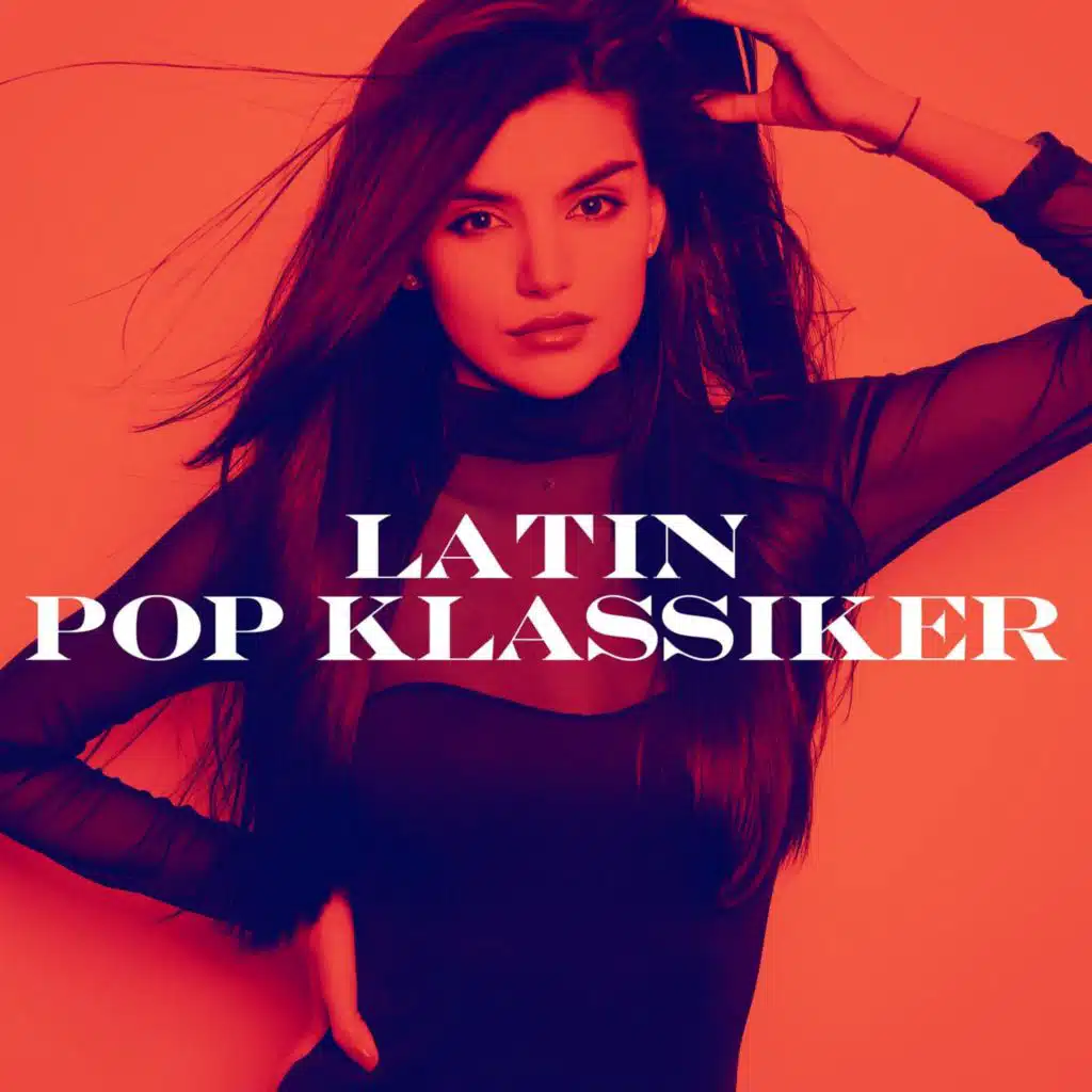 Latin Pop Klassiker