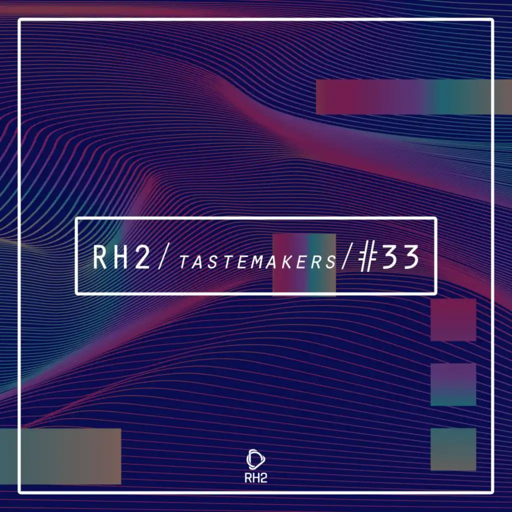 Rh2 Tastemakers #33