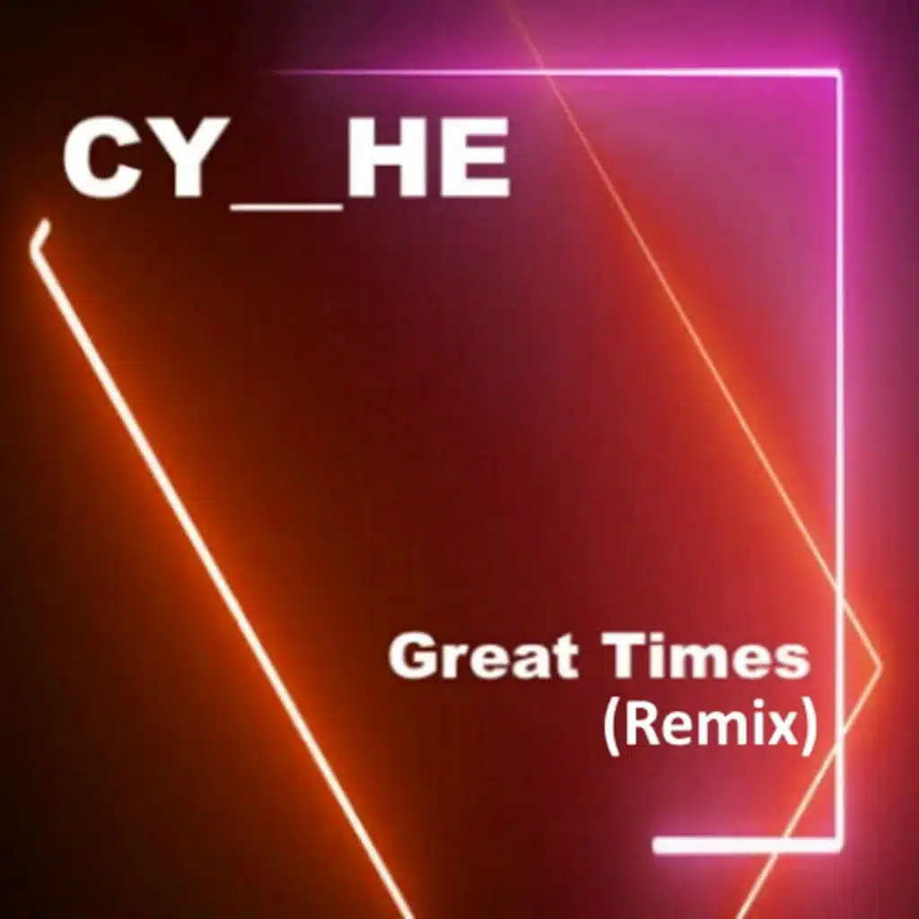 Great Times (Remix)