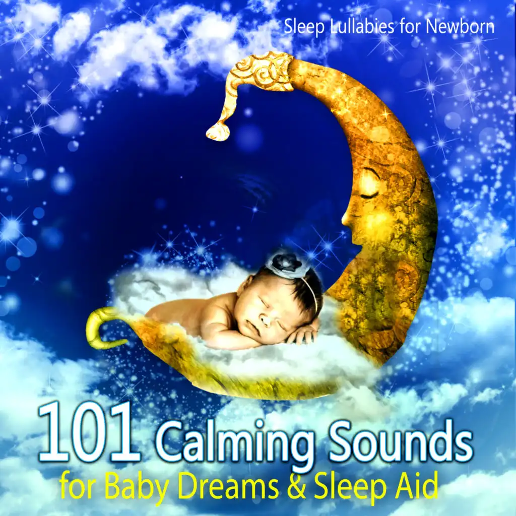 Calming Sounds for Baby Dreams