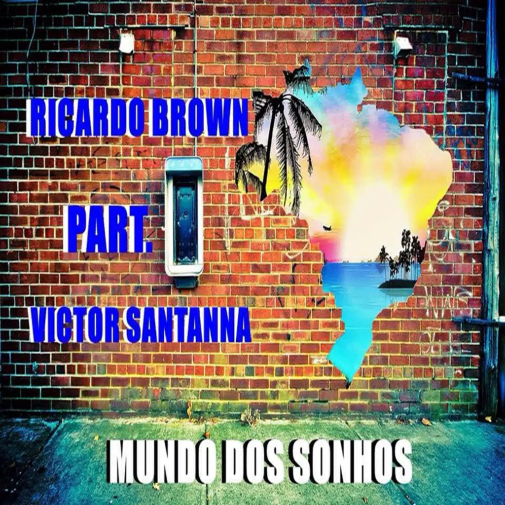 Mundo Dos Sonhos (feat. Victor Santanna)