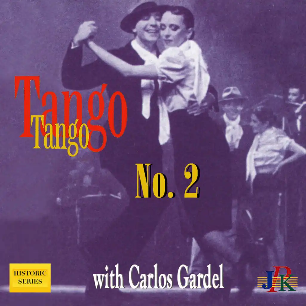 ﻿Tango, Tango No. 2: The Greatest Argentine Tangos 1920-1950