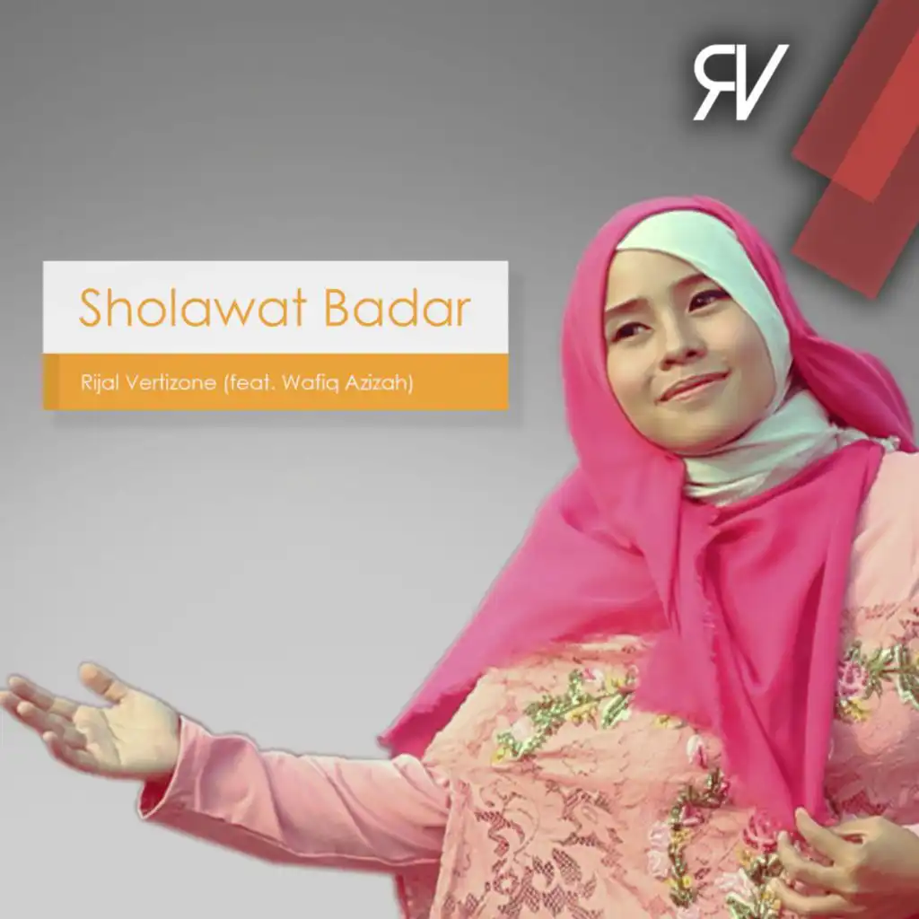 Sholawat Badar (feat. Wafiq Azizah)