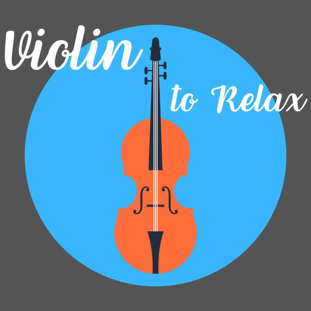 Violin to Relax Vol. 2