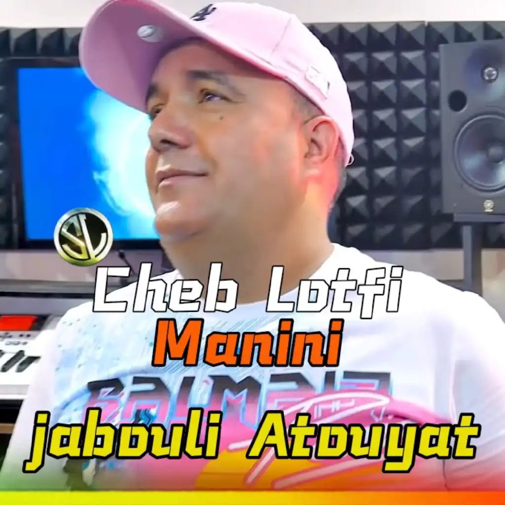 Jabouli Atouyat (feat. Manini Sahar)
