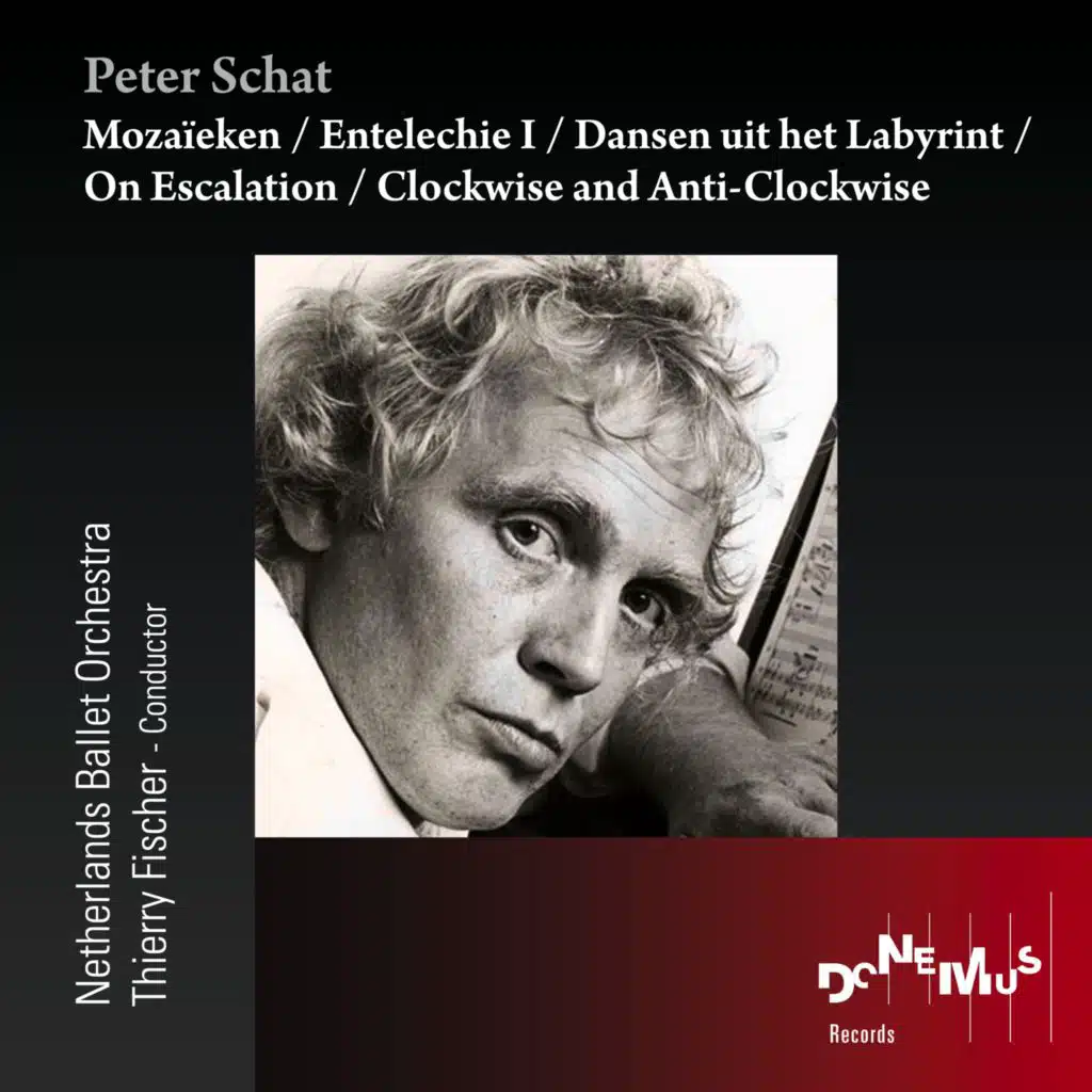 Mozaïeken / Entelechie I / Dansen uit het Labyrint / On Escalation / Clockwise and Anti-Clockwise